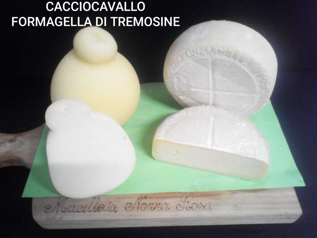 Macelleria Nonna Rosa - Caciocavallo - Formagella di Tremosine
