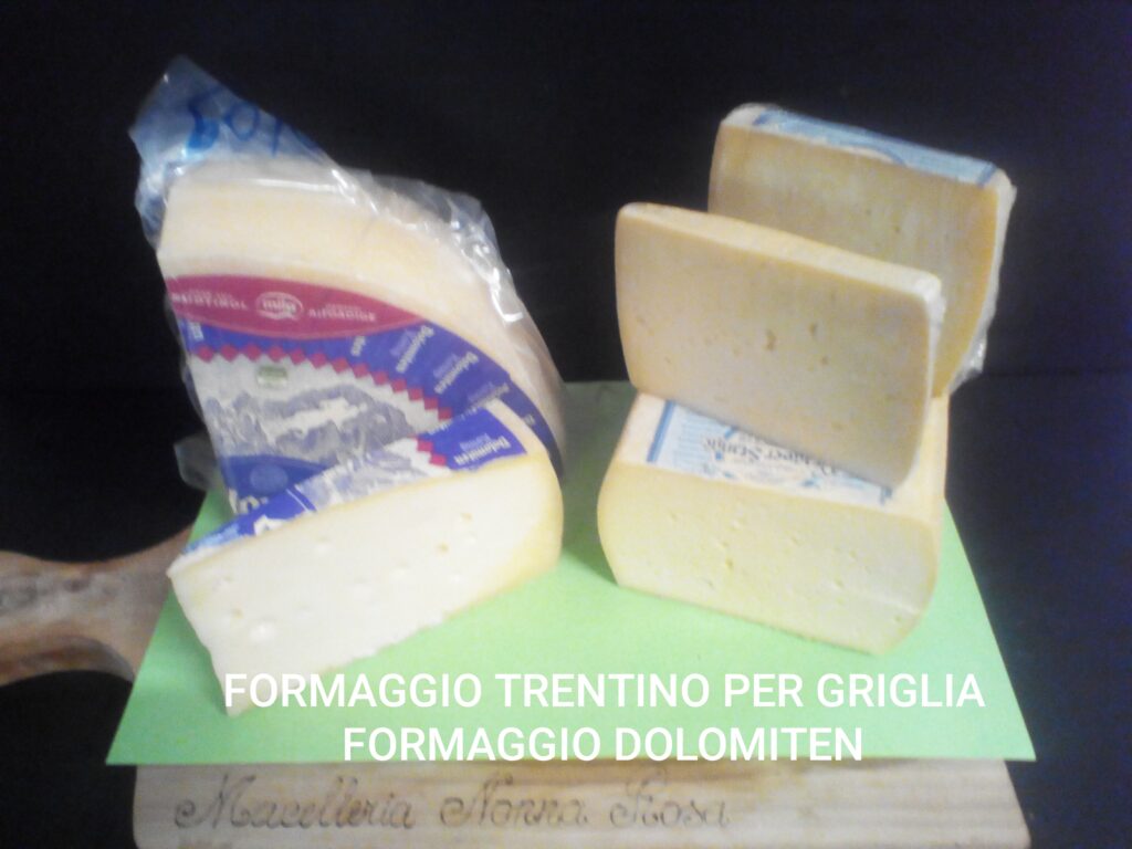 Macelleria Nonna Rosa - Formaggio Trentino per griglia - Formaggio Dolomiten